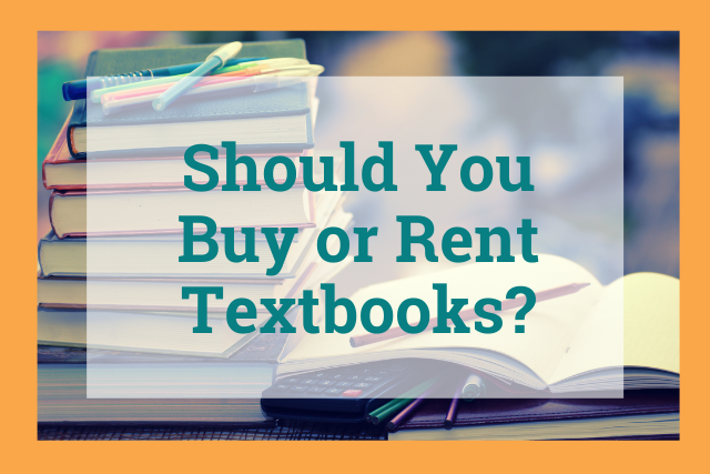 Should you rent or buy textbooks?
