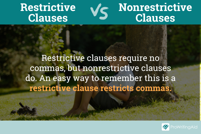 restrictuve clauses vs non restrictive clauses