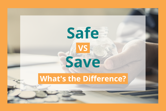 safe vs save