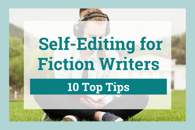 Self Editing for Fiction Writers