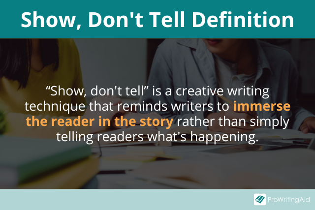 Show Don't Tell: How to Show Not Tell in Your Writing