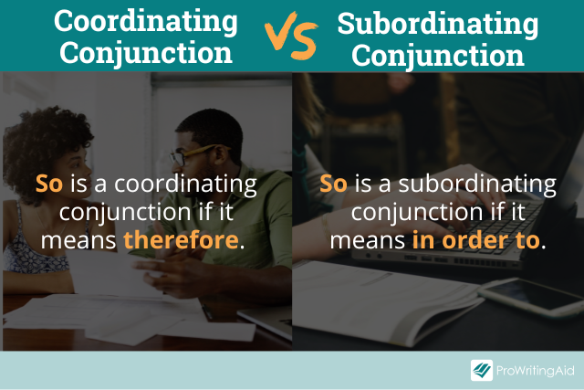 So as a coordinating cojunction vs as a subordinating conjunction