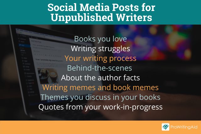 Social media posts for unpublished writers