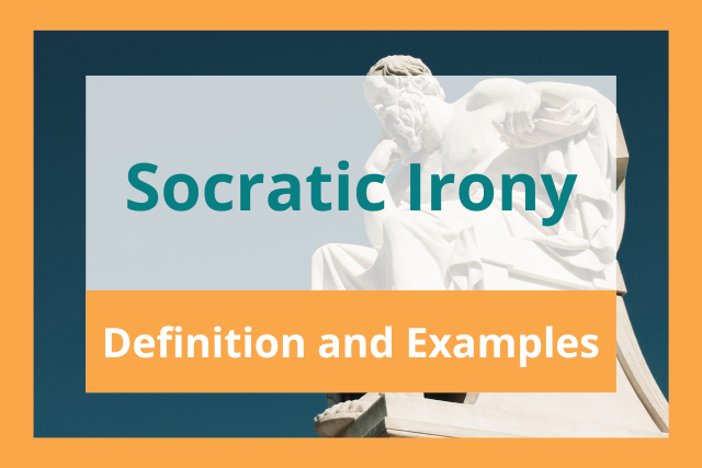 Socratic Irony: Definition and Examples 