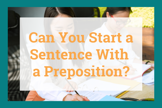 Can you start a sentence with a preposition