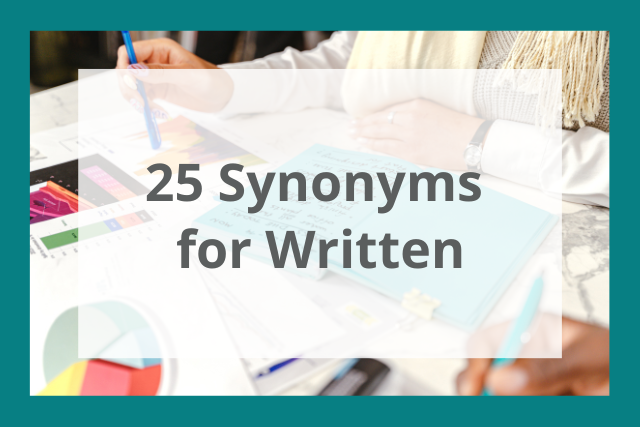 25-synonyms-for-written