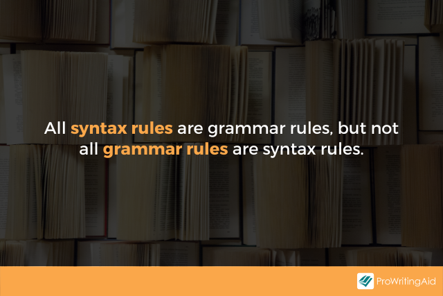 Syntax rules vs grammar rules