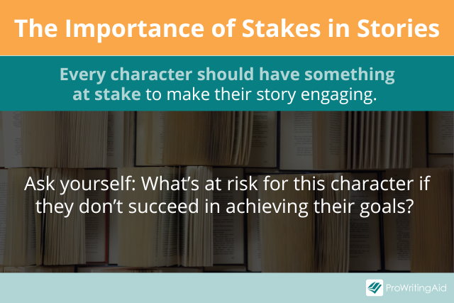 importance of story stakes