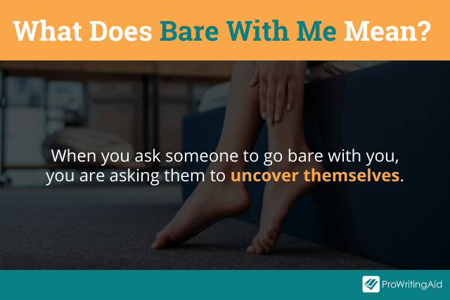 Bear With Me or Bare With Me: Which Is Correct?