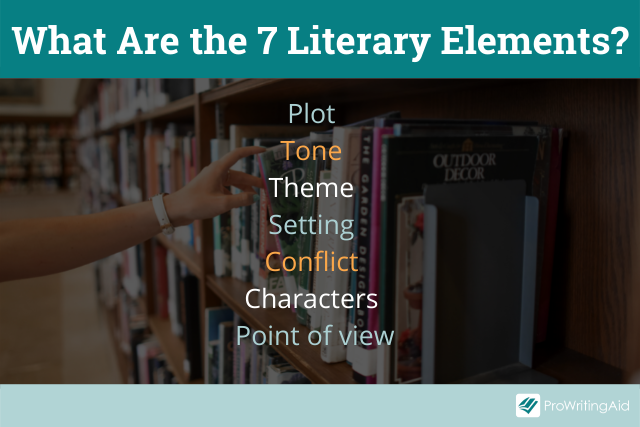 The seven literary elements