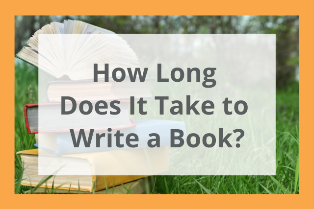 how-long-does-it-take-to-write-a-book-and-publish-it