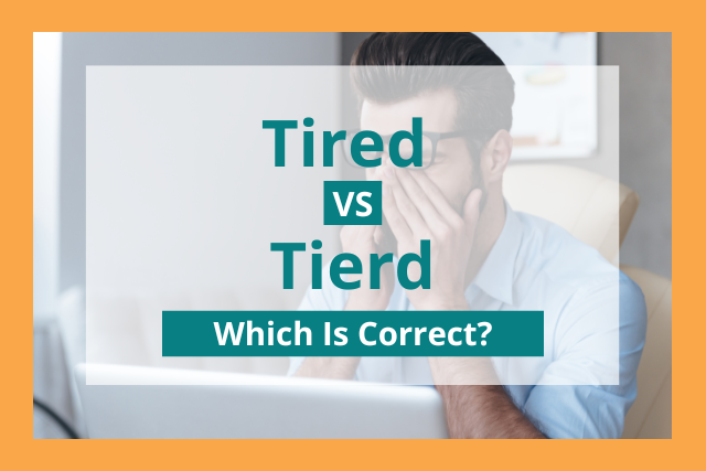 Tired meaning in deals english