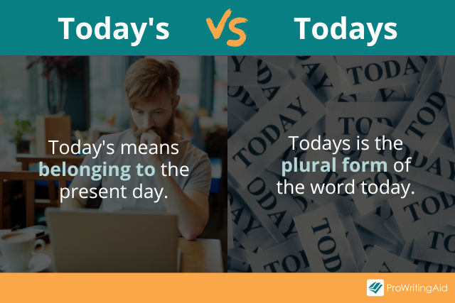 todays vs today's