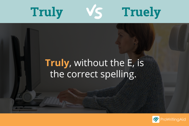 truely vs truly spelling