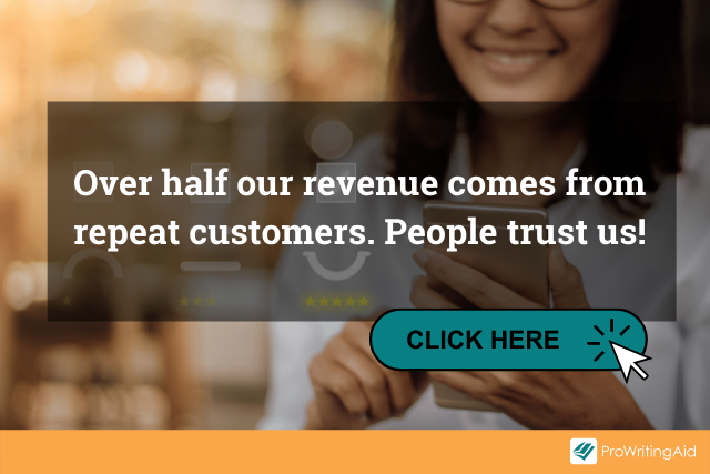 Image of ad with words "Over half our revenue comes from repeat customers. People trust us!"