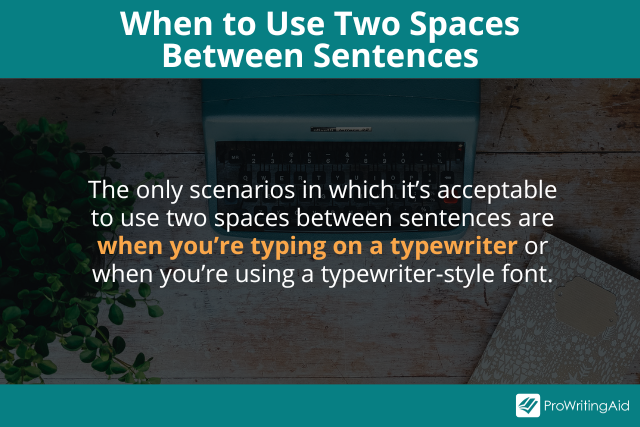 when to use two spaces between sentences