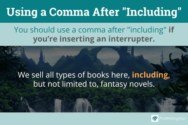 Using a comma after including