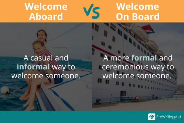 Welcome aboard vs welcome on board difference