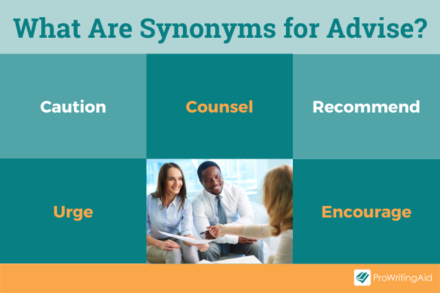 Synonyms for advise
