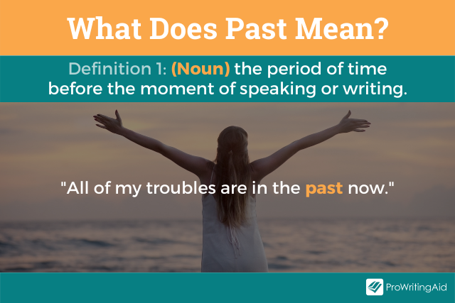 Passed Vs Past What s The Difference The Grammar Guide