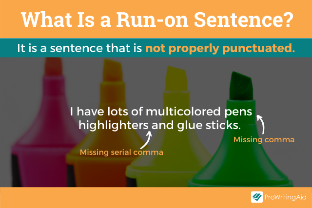 What is a run-on sentence?