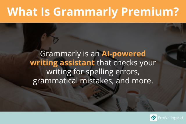 what is grammarly premium