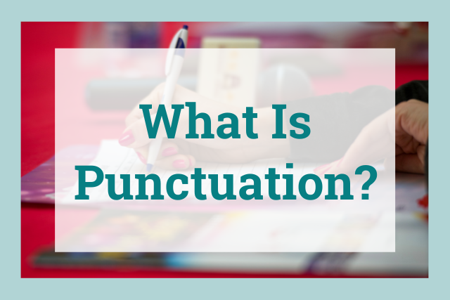 What Is Punctuation?