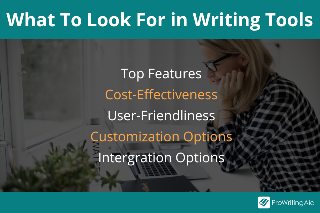 what to look for in writing tools