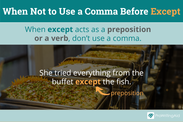 When not to use a comma before except