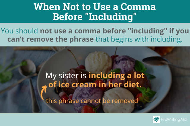 When not to use a comma before including