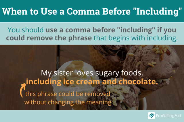 When to use a comma before including