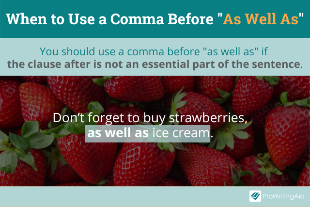 When to use a comma with as well as