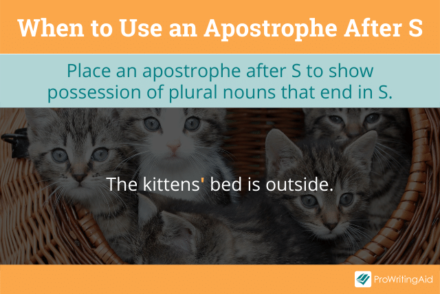 When to use an apostrophe after s