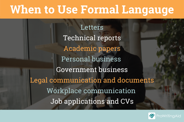 When to use formal language