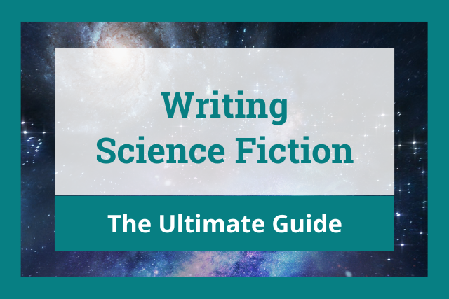 How to Write a Science Fiction Novel - Writer's Digest