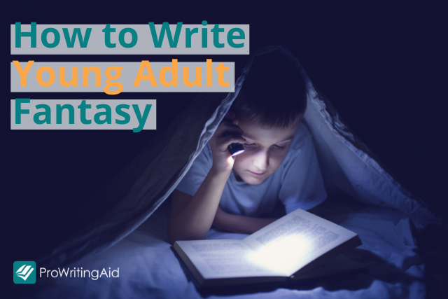 How to Write Page-Turning YA Fantasy Novel: 8 Steps for Sucess