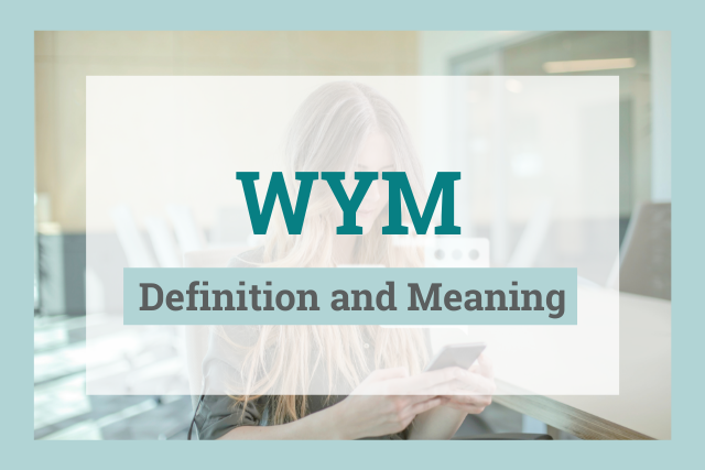 What does wym mean?