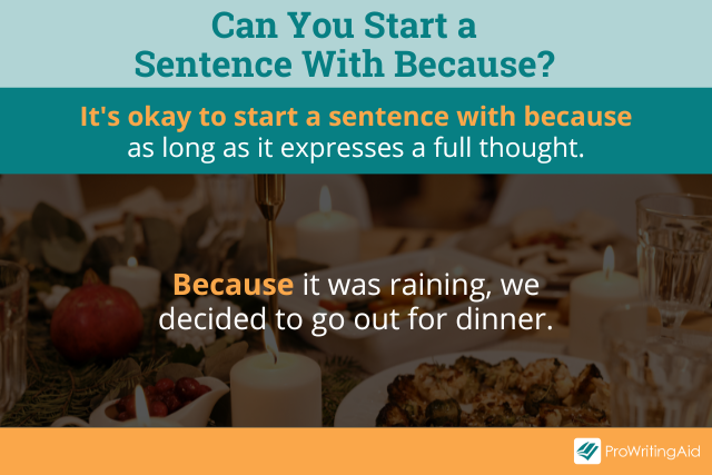 you can start a sentence with because