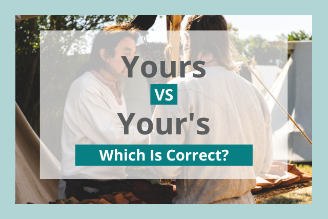 Yours vs your's